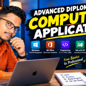 ADVANCED DIPLOMA IN COMPUTER APPLICATION